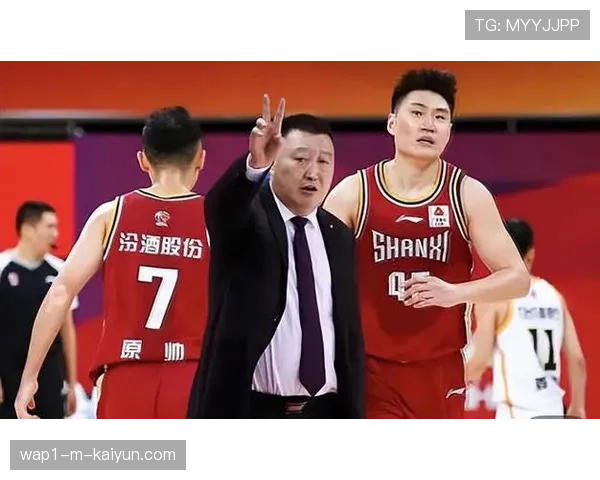 山西汾酒跑轰战术受阻 对阵强队防守强度不足 山西汾酒跑轰战术受阻 对阵强队防守强度不足